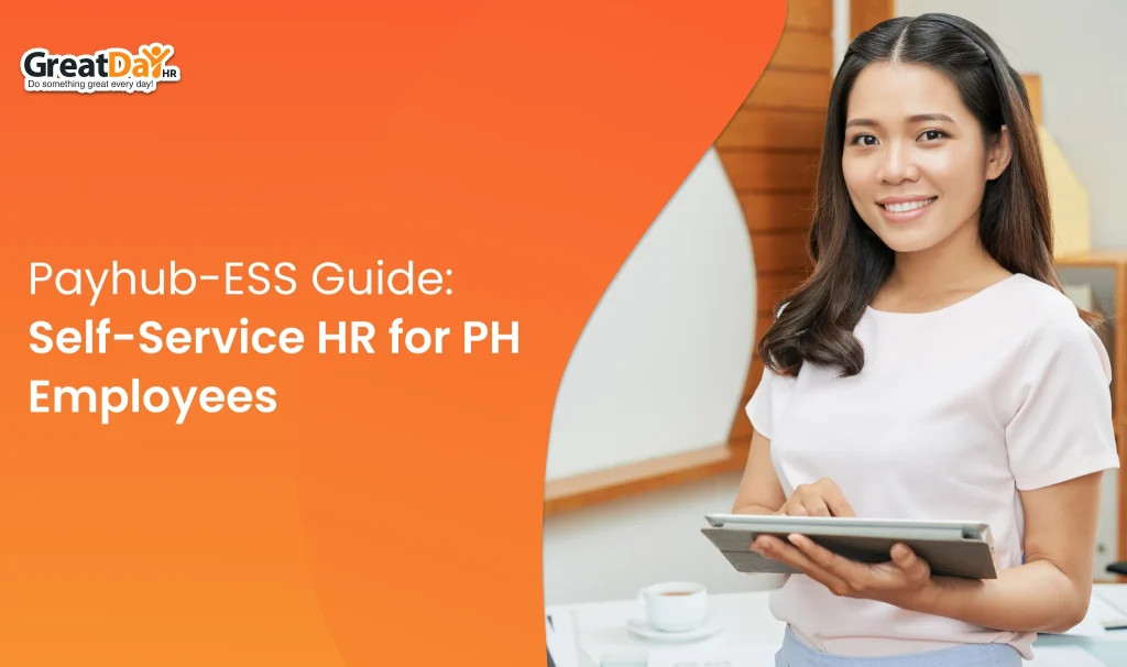 Payhub-ESS Guide: Self-Service HR for PH Employees