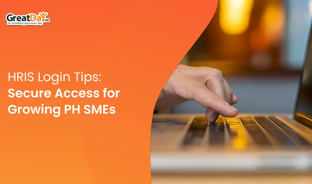 HRIS Login Tips: Secure Access for Growing PH SMEs