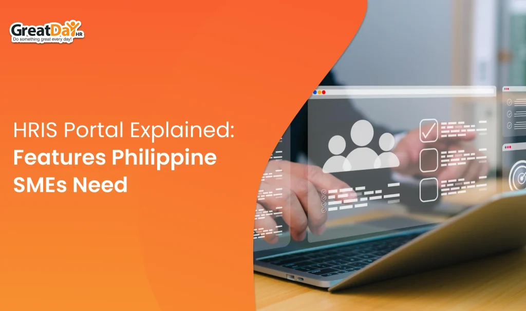 HRIS Portal Explained: Features Philippine SMEs Need