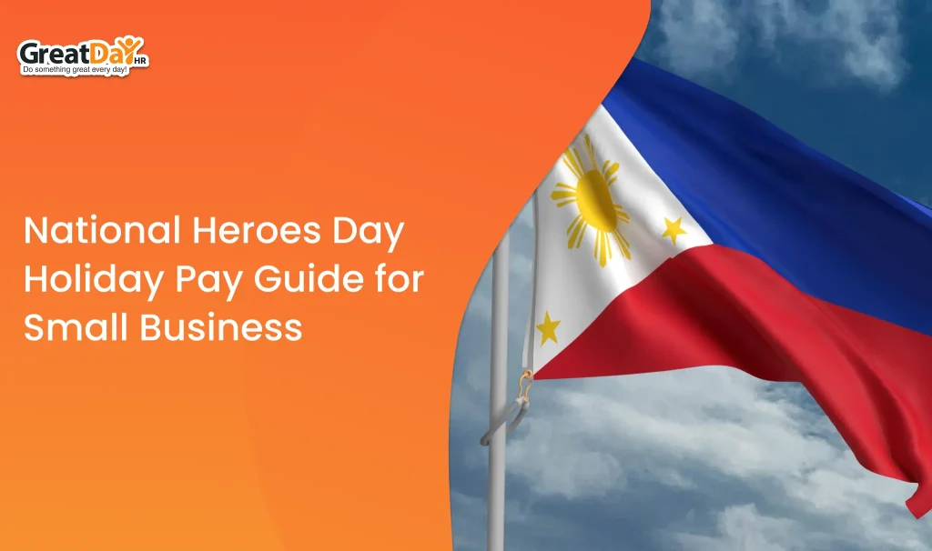 National Heroes Day Holiday Pay Guide for Small Business